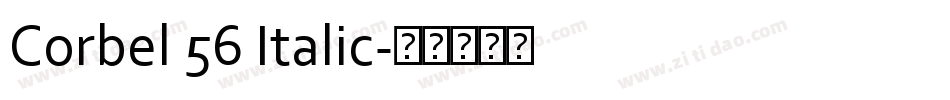 Corbel 56 Italic字体转换